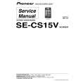 PIONEER SE-CS15V/XCN/EW Service Manual cover photo