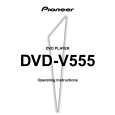 PIONEER DVD-V555 Owner's Manual cover photo